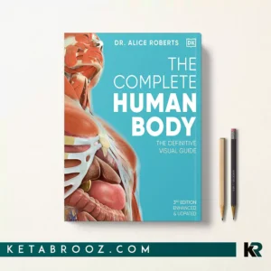 کتاب The Complete Human Body اثر Dr. Alice Roberts زبان اصلی