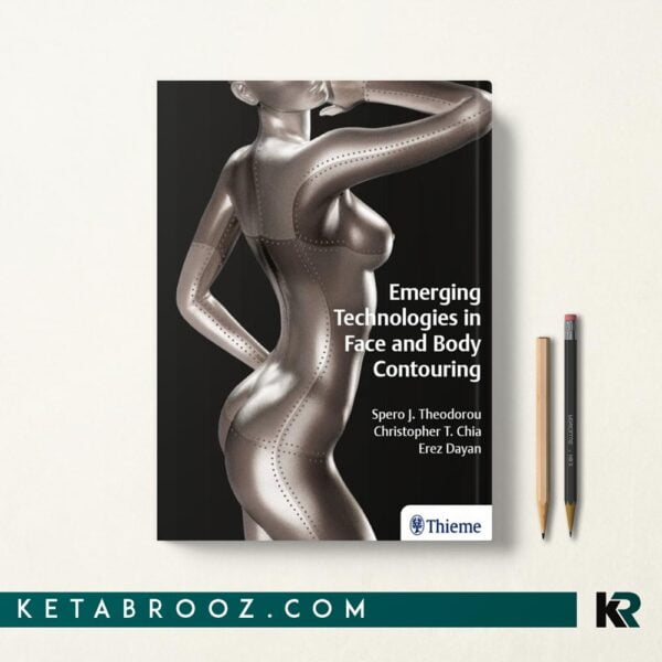 کتاب Emerging Technologies in Face and Body Contouring