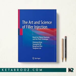 کتاب The Art and Science of Filler Injection