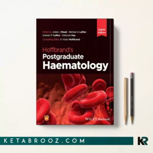 کتاب Hoffbrand's Postgraduate Haematology زبان اصلی