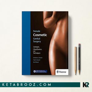 جراحی زیبایی زنان Female Cosmetic Genital Surgery