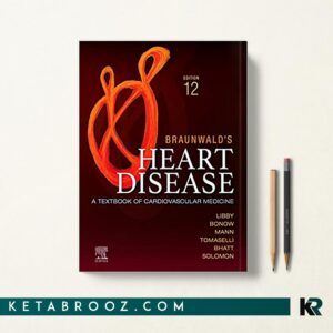 کتاب Braunwald’s Heart Disease