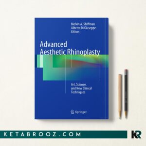 کتاب رینوپلاستی زیبایی پیشرفته Advanced Aesthetic Rhinoplasty