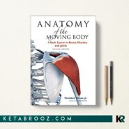 آناتومی حرکتی بدن Anatomy of the Moving Body