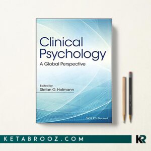 روانشناسی بالینی دیدگاه جهانی Clinical Psychology: A Global Perspective