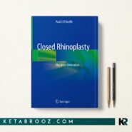 رینوپلاستی بسته Closed Rhinoplasty: The Next Generation