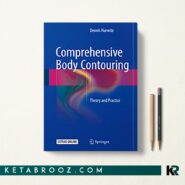 کتاب جامع کانتورینگ بدن: تئوری و عمل Comprehensive Body Contouring: Theory and Practice