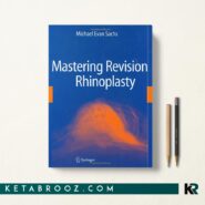 کتاب رینوپلاستی ترمیمی و اصلاحی Mastering Revision Rhinoplasty