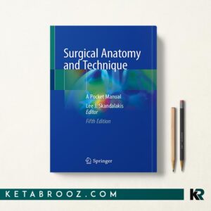 کتاب Surgical Anatomy and Technique