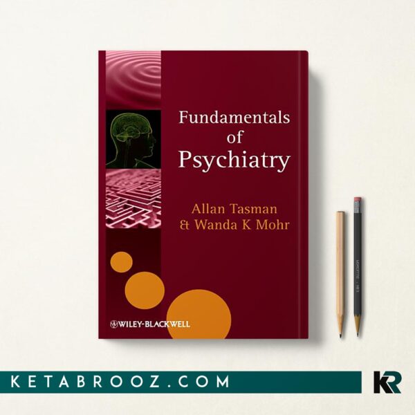 کتاب مبانی روانپزشکی تاسمن زبان اصلی Tasman Fundamentals of Psychiatry