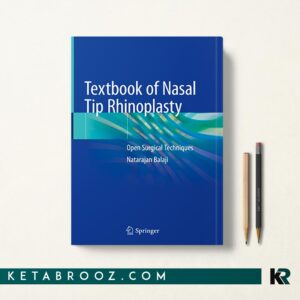 کتاب رینوپلاستی نوک بینی Textbook of Nasal Tip Rhinoplasty