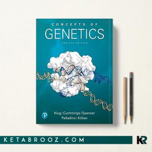 کتاب مفاهیم ژنتیک کلاگ Klug Concepts of Genetics