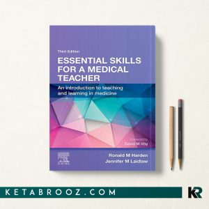 کتاب Essential Skills for a Medical Teacher