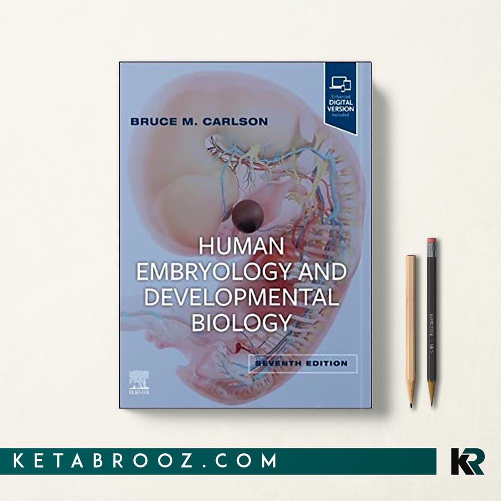 کتاب Human Embryology and Developmental Biology