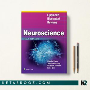 نوروساینس لیپینکات Neuroscience Lippincott Illustrated Reviews