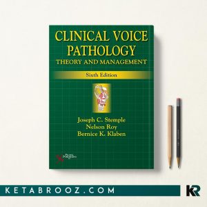 کتاب Clinical Voice Pathology: Theory and Management