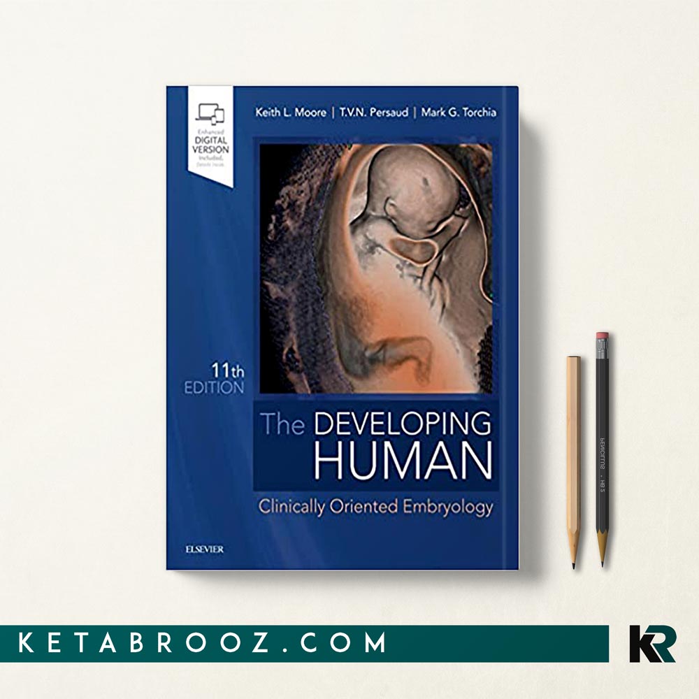 کتاب The Developing Human Clinically Oriented Embryology خرید کتاب تکست کیت مور