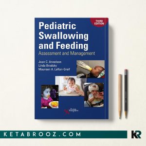 کتاب Pediatric swallowing and feeding assessment and management