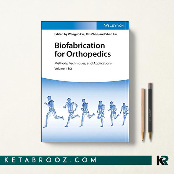کتاب Biofabrication for Orthopedics