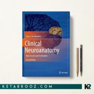 کتاب Clinical Neuroanatomy: Brain Circuitry and Its Disorders