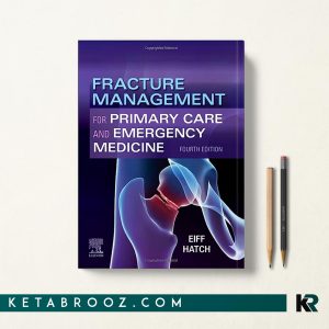 کتاب Fracture Management for Primary Care and Emergency Medicine