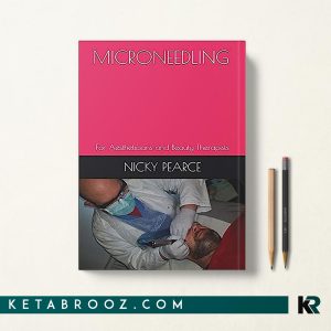 کتاب Microneedling: For Aestheticians and Beauty Therapists