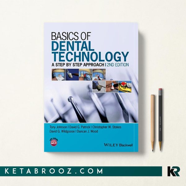 Basics of Dental Technology مبانی فناوری دندانپزشکی