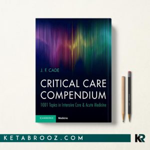 کتاب Critical Care Compendium خلاصه مراقبت های ویژه