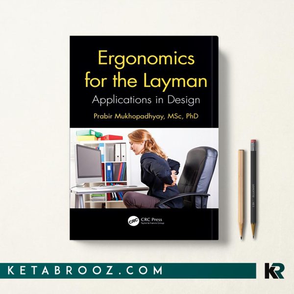 Ergonomics for the Layman: Applications in Design