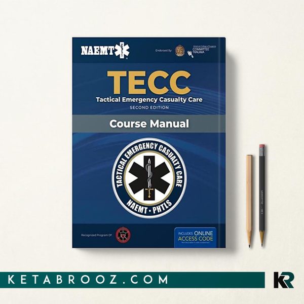 کتاب TECC: Tactical Emergency Casualty Care