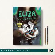 کتاب Eliza and Her Monsters الیزا و هیولاهایش اثر Francesca Zappia زبان اصلی