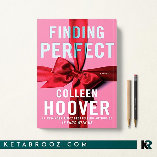 کتاب Finding Perfect یافتن ایده آل اثر Colleen Hoover زبان اصلی