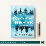 Forever Never هرگز برای همیشه اثر Lucy Score