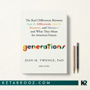 Generations نسل ها اثر Jean M. Twenge