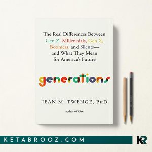Generations نسل ها اثر Jean M. Twenge