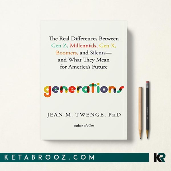Generations نسل ها اثر Jean M. Twenge