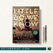Little Do We Know کمی می دانیم اثر Tamara Ireland Stone زبان اصلی