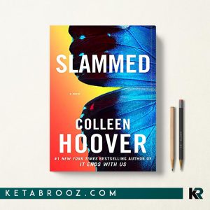 Slammed اسیر سرنوشت اثر Colleen Hoover زبان اصلی