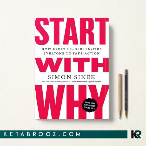 کتاب Start with Why با چرا شروع کنید اثر Simon Sinek زبان اصلی