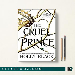 The Cruel Prince شاهزاده سنگدل