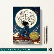 کتاب The Girl Who Drank the Moon دختری که ماه را نوشید زبان اصلی