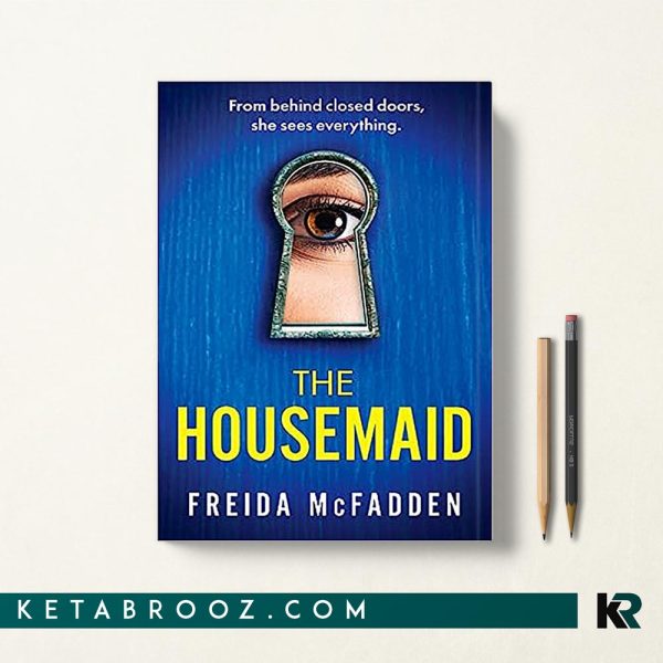 The Housemaid خدمتکار فریدا مک فادن