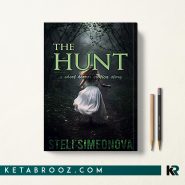 The Hunt شکار اثر Steli Simeonova