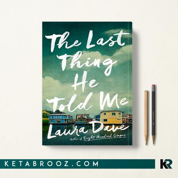 The Last Thing He Told Me آخرین چیزی که او به من گفت