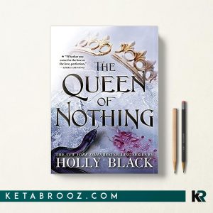The Queen of Nothing ملکه هیچ