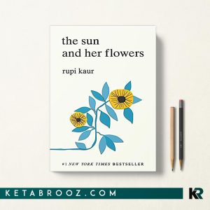 The Sun and Her Flowers خورشید و گلهایش