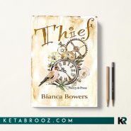 کتاب Thief: Poetry and Prose دزد اثر Bianca Bowers