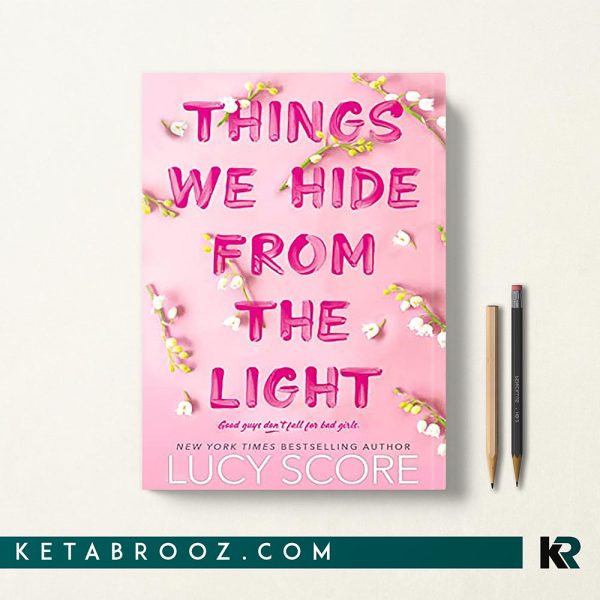 Things We Hide from the Light چیزهایی که از نور پنهان می کنیم