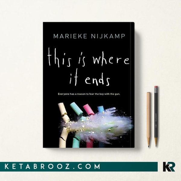 کتاب This Is Where It Ends این جایی است که به پایان می رسد اثر Marieke Nijkamp زبان اصلی