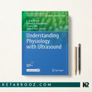 کتاب Understanding Physiology with Ultrasound درک فیزیولوژی با سونوگرافی